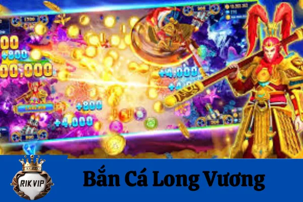 Bắn Cá Long Vương