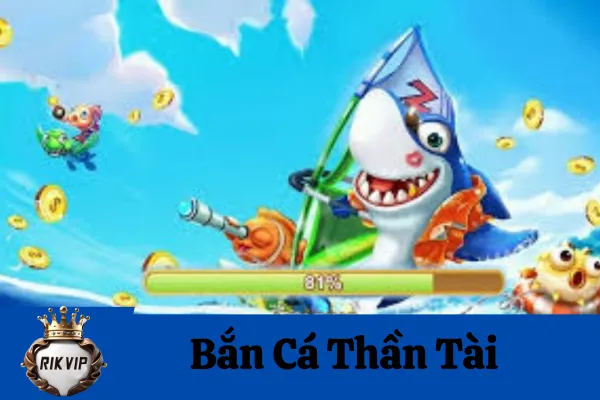 Bắn Cá Thần Tài