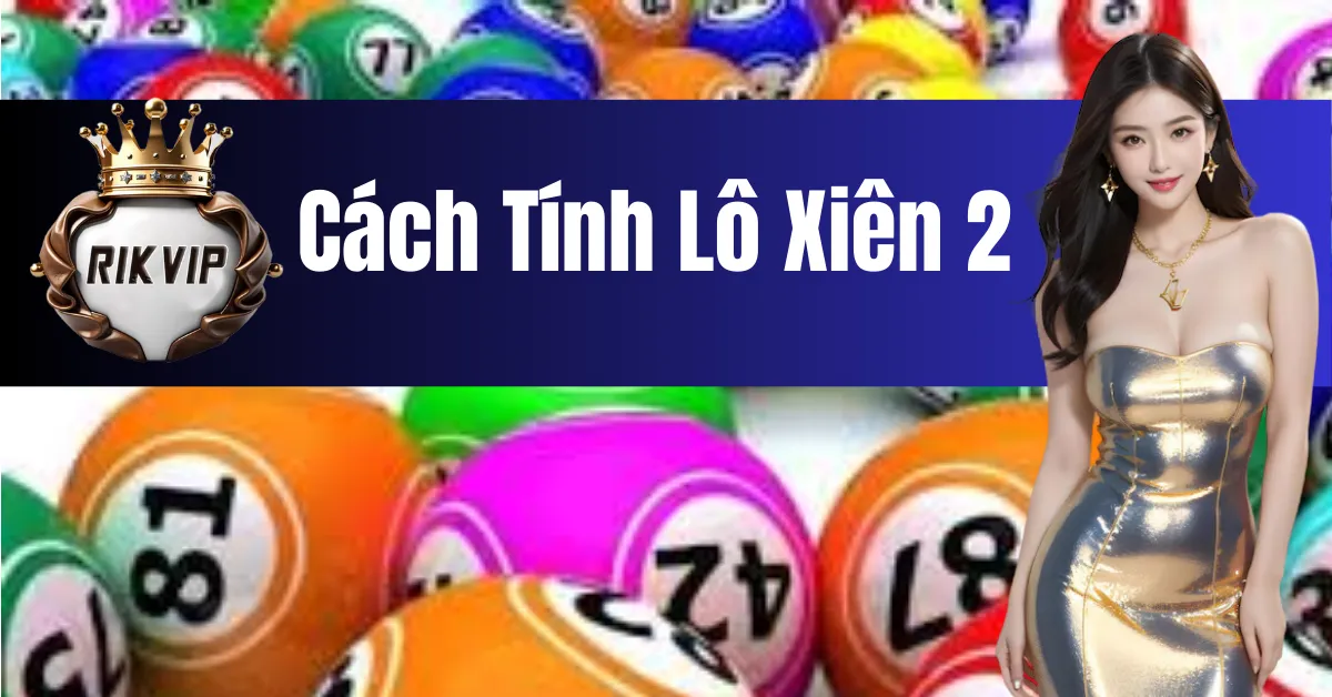 Cách Tính Lô Xiên 2