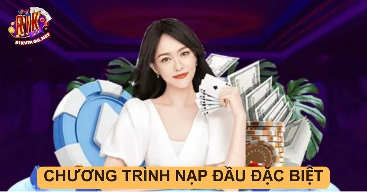 Chương Trình Nạp Đầu Đặc Biệt: Nhân Đôi Giá Trị Thẻ Nạp